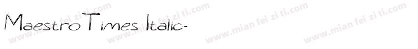 MaestroTimes Italic字体转换